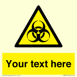 Custom Bio-Hazard Sign